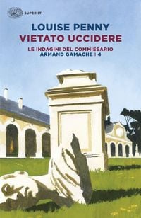 Produktbild: Vietato uccidere. Le indagini del commissario Armand Gamache