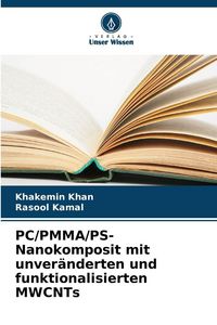 Produktbild: PC/PMMA/PS-Nanokomposit mit unver&auml;nderten und funktionalisierten MWCNTs