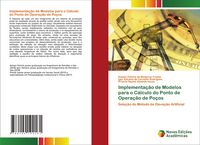 Produktbild: Implementa&ccedil;&atilde;o de Modelos para o C&aacute;lculo do Ponto de Opera&ccedil;&atilde;o de Po&ccedil;os