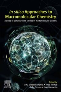 Produktbild: In-Silico Approaches to Macromolecular Chemistry