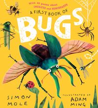 Produktbild: First Book of Bugs: with 30 poems about insects and minibeasts