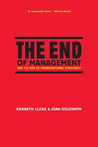 Produktbild: The End of Management and the Rise of Organizational Democracy
