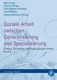 Produktbild: Soziale Arbeit zwischen Generalisierung und Spezialisierung