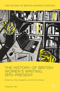 Produktbild: The History of British Women's Writing, 1970-Present