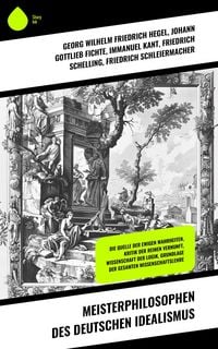 Produktbild: Meisterphilosophen des Deutschen Idealismus