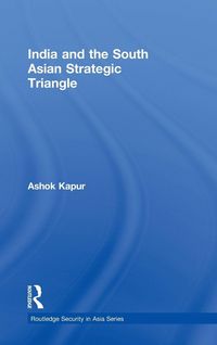 Produktbild: India and the South Asian Strategic Triangle