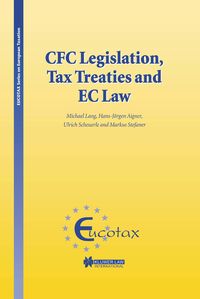 Produktbild: CFC Legislation, Tax Treaties and EC Law