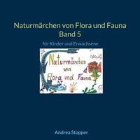 Produktbild: Naturm&auml;rchen von Flora und Fauna Band 5