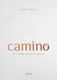 Produktbild: Camino. Mit dem Herzen gehen