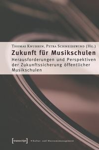 Produktbild: Zukunft f&uuml;r Musikschulen