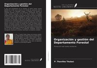 Produktbild: Organizaci&oacute;n y gesti&oacute;n del Departamento Forestal
