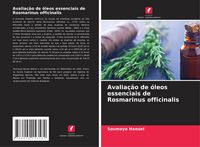 Produktbild: Avalia&ccedil;&atilde;o de &oacute;leos essenciais de Rosmarinus officinalis