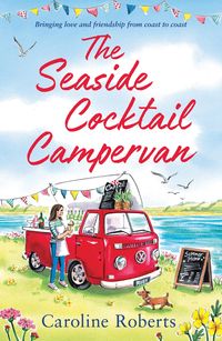 Bild vom Artikel The Seaside Cocktail Campervan vom Autor Caroline Roberts