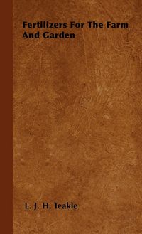 Produktbild: Fertilizers For The Farm And Garden