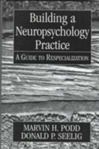 Produktbild: Building a Neuropsychology Practice