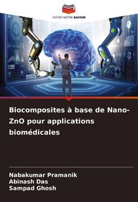Produktbild: Biocomposites &agrave; base de Nano-ZnO pour applications biom&eacute;dicales