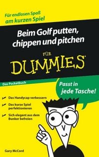 Produktbild: Beim Golf putten, chippen und pitchen f&uuml;r Dummies Das Pocketbuch