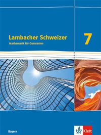 Bild vom Artikel Lambacher Schweizer Mathematik 7. Ausgabe Bayern. Schülerbuch Klasse 7 vom Autor 