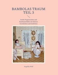 Produktbild: Bambolas Traum Teil 3