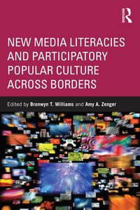 Produktbild: New Media Literacies and Participatory Popular Culture Across Borders