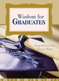 Bild vom Artikel Wisdom for Graduates vom Autor Donna K. (COM) Maltese