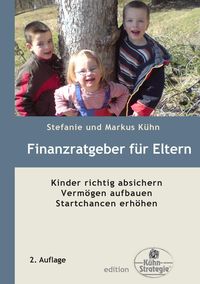 Bild vom Artikel Finanzratgeber für Eltern vom Autor Stefanie Kühn