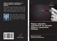 Produktbild: Wp&iquest;yw odpad&oacute;w szpitalnych na zdrowie lekarzy i pacjent&oacute;w DGKhan