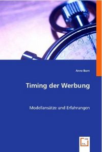 Produktbild: Anne Born: Timing der Werbung