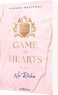 Produktbild: Game of Hearts – No Rules (St. Gloria College 1)