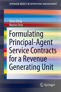 Produktbild: Formulating Principal-Agent Service Contracts for a Revenue Generating Unit