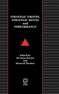 Produktbild: Strategic Groups, Strategic Moves and Performance
