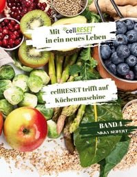 Produktbild: Mit cellRESET in ein neues Leben Band 4