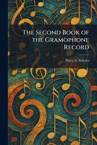 Produktbild: The Second Book of the Gramophone Record