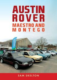 Produktbild: Austin Rover: Maestro and Montego