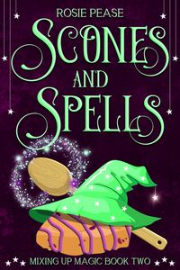 Produktbild: Scones and Spells (Mixing Up Magic, #2)