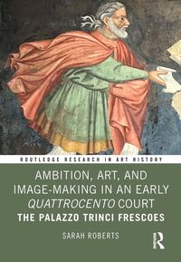 Produktbild: Ambition, Art, and Image-Making in an Early Quattrocento Court