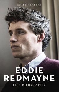 Produktbild: Eddie Redmayne - The Biography