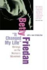 Produktbild: Friedan, B: `It Changed My Life` - Writings on the Women`s M