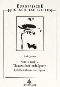 Produktbild: Stanislawski - Theaterarbeit nach System