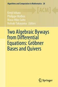 Produktbild: Two Algebraic Byways from Differential Equations: Gr&ouml;bner Bases and Quivers