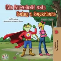 Produktbild: Being a Superhero (German English Bilingual Book for Kids)