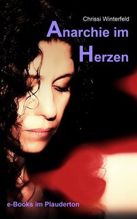 Produktbild: Anarchie im Herzen