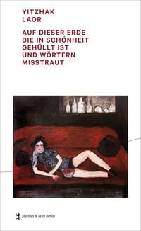 Produktbild: Auf dieser Erde, die in Sch&ouml;nheit geh&uuml;llt ist und W&ouml;rtern misstraut