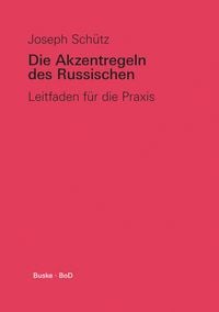 Produktbild: Die Akzentregeln des Russischen