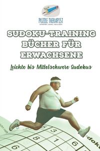 Produktbild: Sudoku-Training B&uuml;cher f&uuml;r Erwachsene | Leichte bis Mittelschwere Sudokus
