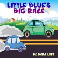 Produktbild: Little Blue car Big Race (Bedtime children's books for kids, early readers)