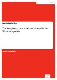 Produktbild: Zur Kongruenz deutscher und europ&auml;ischer Weltraumpolitik