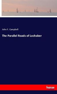 Produktbild: The Parallel Roads of Lochaber