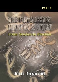Produktbild: The Physicists&rsquo; View of Nature, Part 1