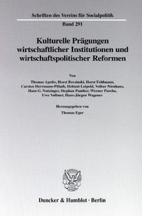Produktbild: Kulturelle Pr&auml;gungen wirtschaftlicher Institutionen und wirtschaftspolitischer Reformen.